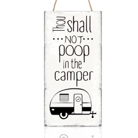 Thou Shall Not Poop in the Camper Wooden Decor Sign 11.8 x 5.9 Inch Travel Trailer Wall Art for Home Farmhouse Wall Indoor Outdoor Decor (White)