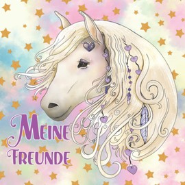 Meine Freunde: Pferde Freundebuch für Mädchen ab 5 Jahren - Geschenkidee für Kindergartenkinder
