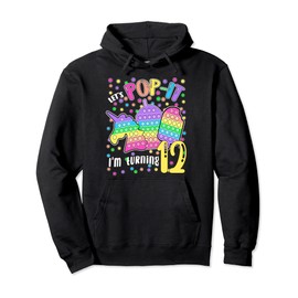 Let's Pop-it I'm turning 12 Colorful 12th Birthday Girl Pullover Hoodie