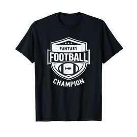 Fantasy Football Champion - League Champ - Winner Quote T-Shirt