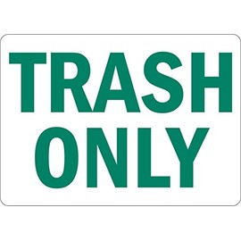 Trash Only, 5 X 3.5 Inch, Green on White, Self-Adhesive Vinyl Sticker