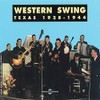 Western Swing : Texas 1928 - 1944