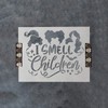 I Smell Children Stencil - Reusable Stencils for Painting -