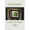 La Decisión