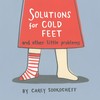 Solutions for Cold Feet and Other Little Problems