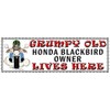 SHAWPRINT Grumpy Old HONDA BLACKBIRD Owner Lives Here metal sign/plaque
