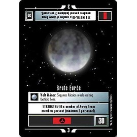 Decipher Star Trek CCG 1E AU Alternate Universe Brute Force 82R