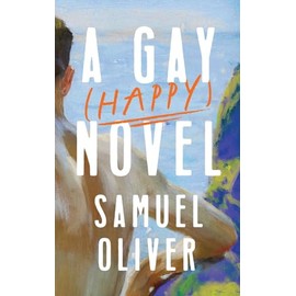 A Gay (Happy) Novel