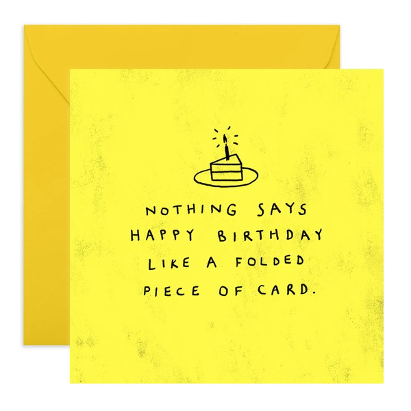 CENTRAL 23 - Funny Birthday Card - “Nothing Says Happy Birthday Like a Folded Piece Of Card” - For Men & Women - Husband Wife Brother Sister 21st 25th 30th 40th - Comes with Fun Stickers