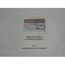 Weihnachtsgeschichten aus Schleswig-Holstein 2