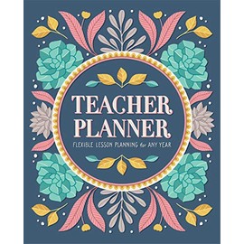 Teacher Planner: Flexible Lesson Planning for Any Year