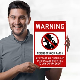 Warning Neighborhood Watch We Report All Suspicious Persons and Activities To Law Enforcement Sign, 10x14 Inches, Rust Free .040 Aluminum, Fade Resistant, Made in USA by My Sign Center