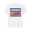 Longmire for Sheriff T-Shirt