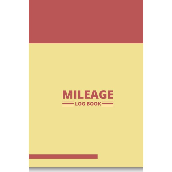 Mileage Log Book: A lot of needed mileage recorder log