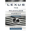 Lexus: The Relentless Pursuit
