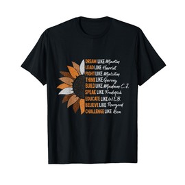 Vintage Black History Month Sunflower Dream Like Martin Gift T-Shirt