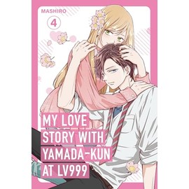 My Love Story with Yamada-kun at Lv999, Vol. 4 (My Love Story with Yamada-kun at Lv999, 4)