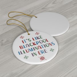Lancashire Dialect Christmas Tree Ornaments, Funny Northern Humour Decorations with Local Phrases, Tree Bauble, Bright Colours, Modern (It's like Blackpool illuminations in ere)