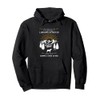 Fun Labrador Retriever Lover Quote for Dog Owners Pullover Hoodie
