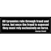 American Vinyl 3x9 inch George Orwell Quote All Tyrannies Rule