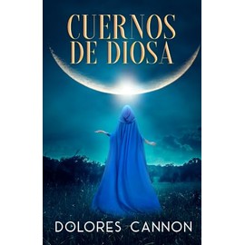 Cuernos de Diosa (Spanish Edition)