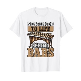 Marimbist Life behind Bars Orchestra Marching Band Marimba T-Shirt
