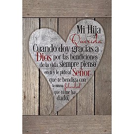 Dexsa Mi Hija Querida - My Daughter - Inspirational Saying in Spanish 6x9 Wood Plaque with Easel and Wall Hanger