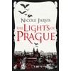 The Lights of Prague: Nicole Jarvis