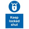 Viking Signs MQ220-A6P-V "Keep Locked Shut" Sign, Vinyl, 150 mm
