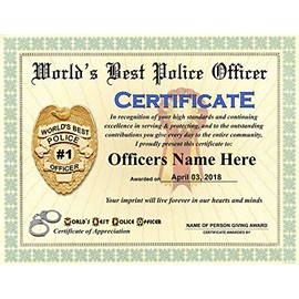Worlds Best Police Officer Certificate Award - Custom Printed by us with Any Name & Date - 8.5 by 11 inches - Free Certificate Folder Included - Perfect Gift for Any Exceptional Officer