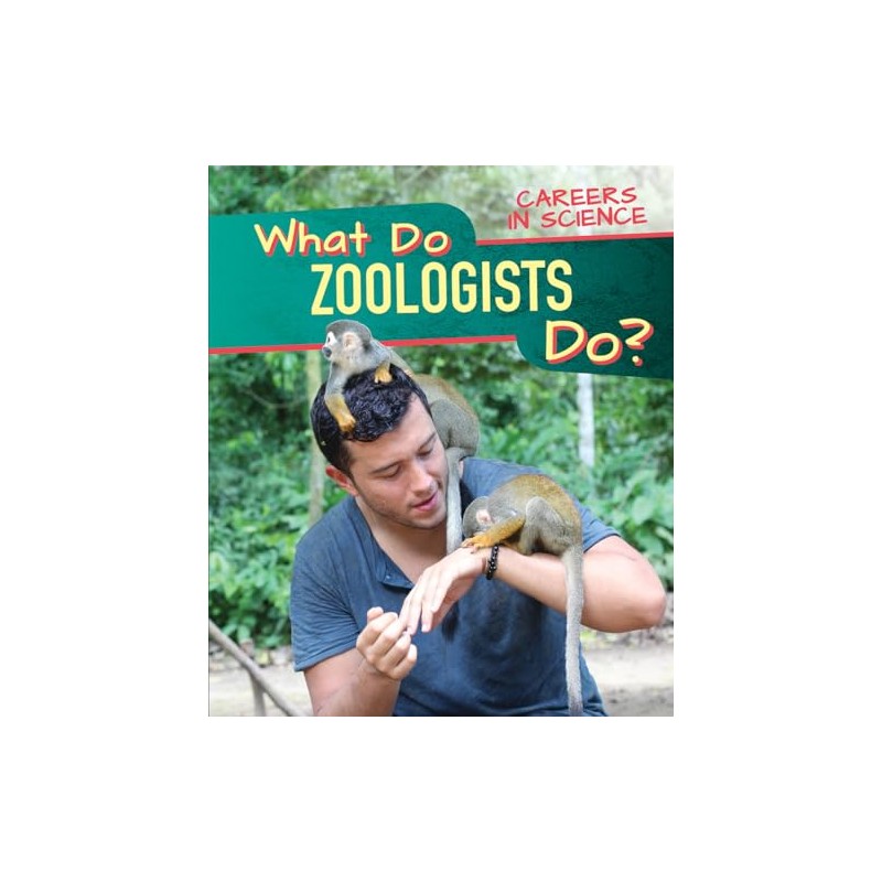 What Do Zoologists Do? (Careers in Science)