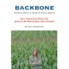 BACKBONE: Maverick essays in praise of middle America: Why American