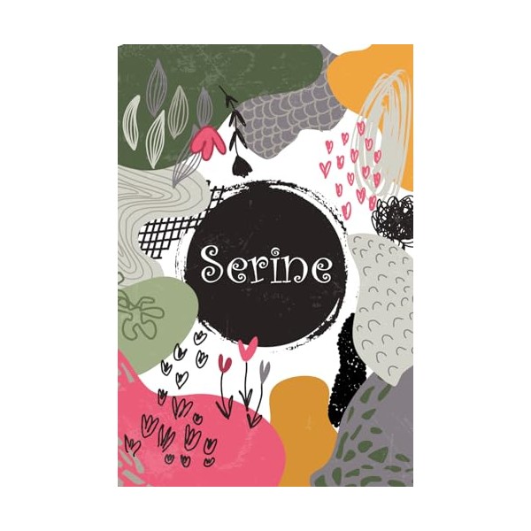 Serine: Cahier personnalisé avec prénom Serine | Cadeau d'anniversaire pour
