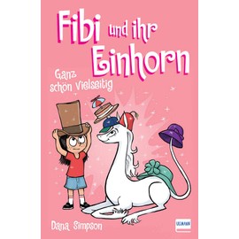Fibi und ihr Einhorn - Ganz schön vielseitig Bd. 7