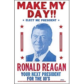 Ronald Reagan for President "Make My Day" 14" X 22" Vintage Style Poster