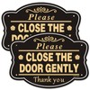 Yuzkouge 2 Pack Please Close The Door Gently Sign, 10”