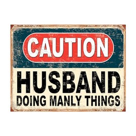 Shawprint Caution Husband Doing Manly Things Funny Metal Signs Home Pub Indoor & Outdoor Garden Bar Garage Vintage Wall Plaque Gift Retro (A4)