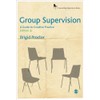 Group Supervision: A Guide to Creative Practice