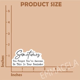 (3PCS) Sometimes You Forget You're Awesome So This is Your Reminder Sticker, Inspirational Stickers - Vinyl Decals for Laptops, Tumblers, Scrapbooks, Water Bottles, Mother's Day 3 x 1.7 Inch