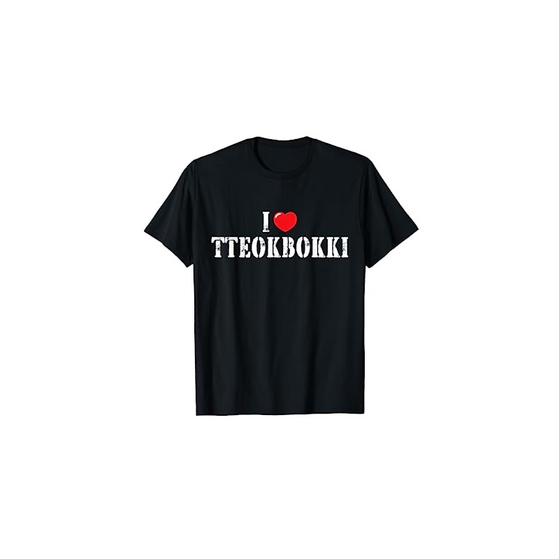 I Love Tteokbokki for Tteokbokki Lover T-Shirt