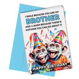 Hilarious Birthday Card for Brother, 'Nothing You Can Do About It' Funny Monkey Chimp Design, Brother Sibling Card for Him Blank Inside Card from Brother #381