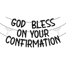 God Bless On Your Confirmation Banner, Blessing Confirmation, First Communion, Baptism/Christening/Baby Shower Party Decorations Black Glitter