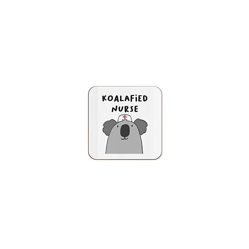 The Victorian Printing Co - Koalafied Nurse Funny Single Coaster