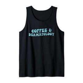 Vintage Dermatology And Coffee Dermatologist Dermatology Tank Top
