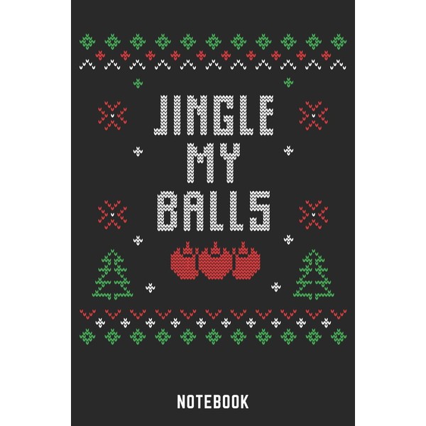Jingle My Balls Notebook: A5 Kariert Lustiges Weihnachts Motiv Notizbuch