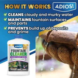 Adios! Fountain Cleaner and Clarifier for Outdoor and Indoor Fountains – Safe for Plastic, Metal, Glass and Stone (16oz)