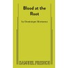 Blood at the Root