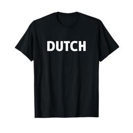 Dutch Shirt - Netherlands T Shirt T-Shirt