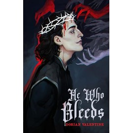 He Who Bleeds