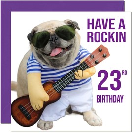 23rd Birthday Card - Rock n Roll Pug Dog Funny Birthday Card for 23 Year old twenty three, twenty third